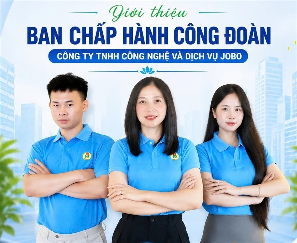 Ban chấp hành Công đoàn Công ty JOBO